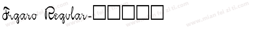 Figaro Regular字体转换